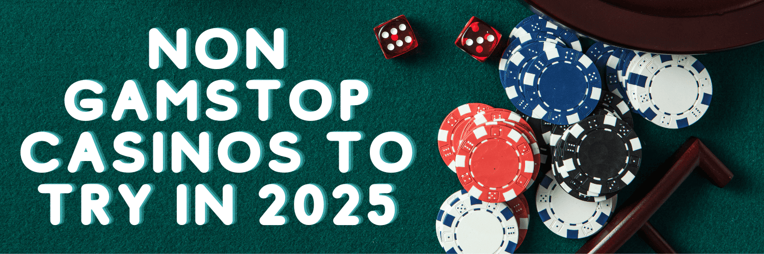 Exploring Non GamStop Gambling Sites A Guide to Alternative Online Casinos
