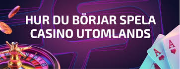 Utländska Spelsidor En Guide till Spelande Utomlands